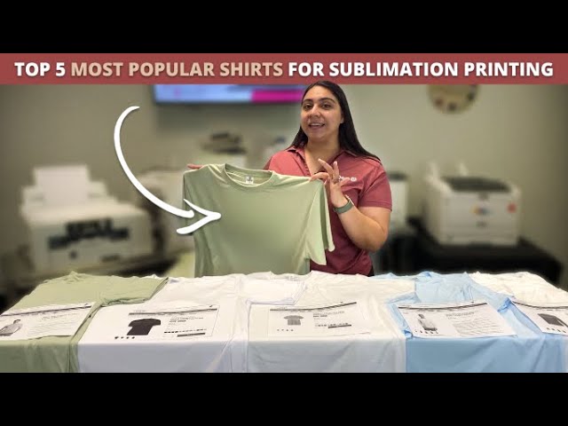 Top 5 Most Popular Shirts for Sublimation Printing 