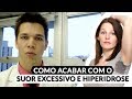 Como acabar com o suor excessivo e hiperidrose nas axilas