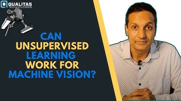 Unsupervised Learning | Machine Vision | QnA