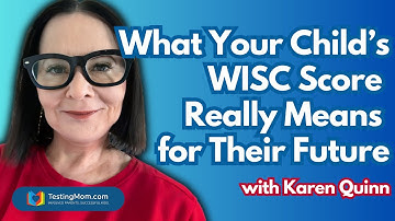 What Your Child’s WISC Score Really Means for Their Future