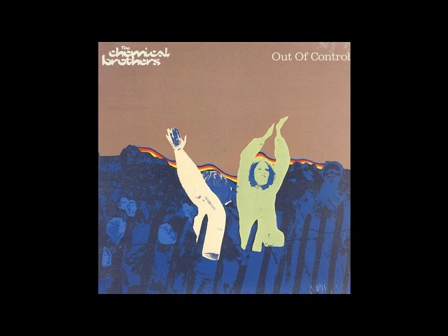 The Chemical Brothers ‎– Out Of Control (Sasha Club Mix