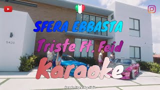 Sfera Ebbasta, Feid - Triste [Karaoke + Instrumental]