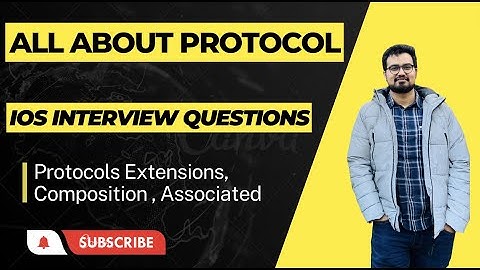 Protocols  Delegates ||  Protocols Extensions &  Composition || Associated Protocol || iOS Interview