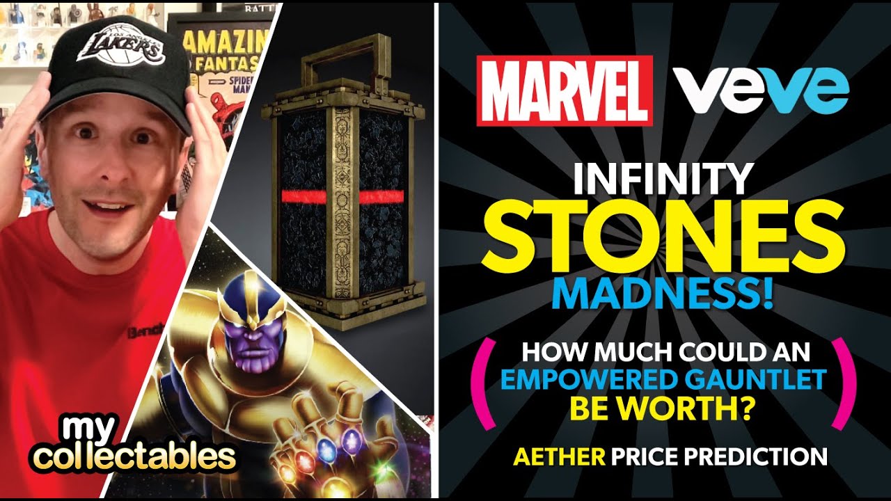 Veve Infinity Stones Madness! Aether Price Prediction! How Much Is the  Gauntlet Worth?