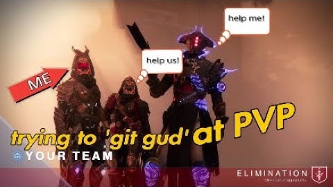 Trying to "GIT GUD" at PVP in Crucible on Destiny 2