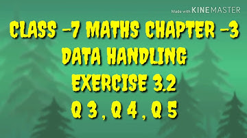Class -7 maths ch- 3 data handling ex- 3.2 q3, q4, q5