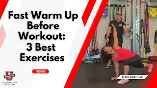 Fast Warm Up Before Workout: 3 Best Exercises