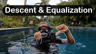 How to Descent and Equalization - PADI Open Water Diver, Confined Water #1