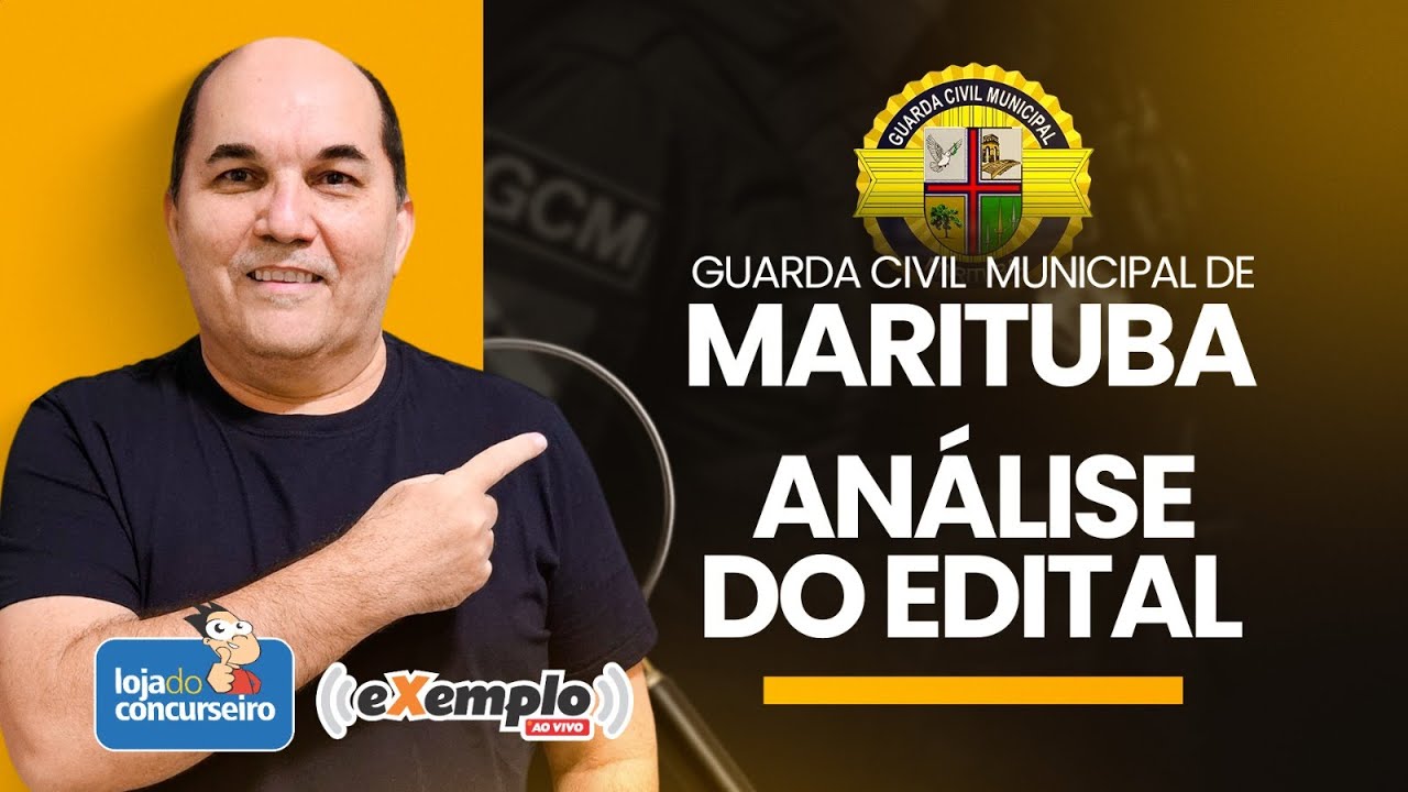 Análise do Edital da Guarda Civil Municipal de Marituba-PA - Loja do Concurseiro