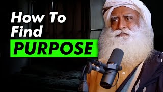 Sadhguru: The Easiest Way To Fufill Your Purpose (A MUST WATCH)