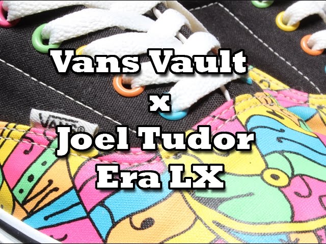 Vans Vault X Joel Tudor Era LX Review - YouTube