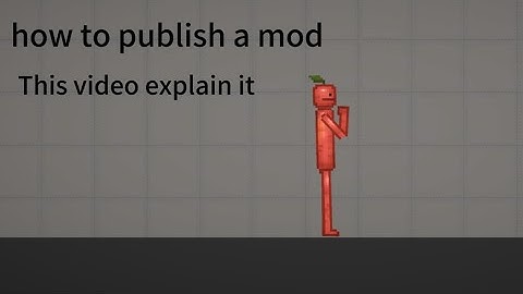 how to publish a mod in melon sandbox