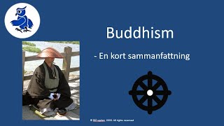 Buddhism - en kort sammanfattning på svenska