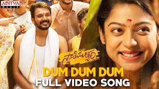 Dum Dum Dum Full Video Song | Swathimuthyam | Ganesh | Varsha Bollamma | Mahati Swara Sagar