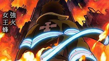 Fire Force Season 3 Opening Full - "HIGH FLAME" by Queen Bee [Official MV]