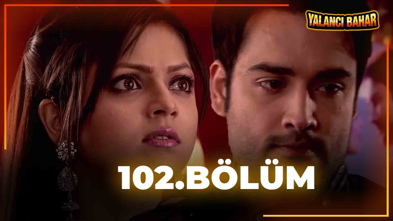 Yalancı Bahar (Madhubala) Hint Dizisi 102. Bölüm | TV Versiyonu