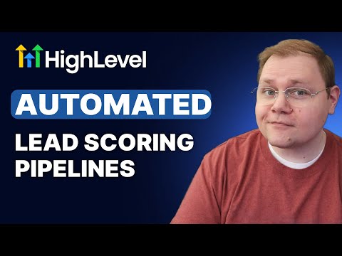 How to Automate Lead Scoring & Pipelines in HighLevel thumbnail