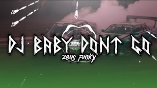 Download lagu DJ BABY DONT GO X PATAHKAN HATI MAIMUNAH (slow & reverb)🎧