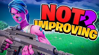 This Is Why You Stopped Getting Better At Fortnite (Fortnite Tips & Tricks)