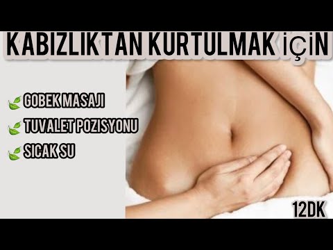 KABIZLIK SORUNUNA ÇÖZÜM GÖBEK MASAJI ve DOĞRU TUVALET POZİSYONU