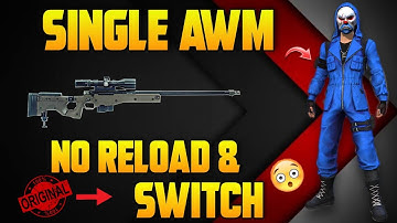 HOW TO USE SINGLE SNIPER WITHOUT RELOAD | FREE FIRE AWM NO SWITCH REAL TRICKS | FREE FIRE