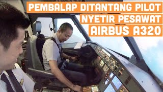 DITANTANG Terbangkan AIRBUS A320 Tanpa Bantuan | VLOG #62