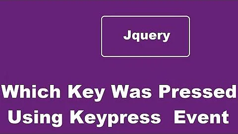 How To Know Which Key Was Pressed In JQuery Event Keypress