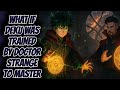 What If Deku Was Trained by Doctor Strange to Master Mystic Arts