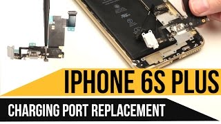Iphone 6S Plus Charging Port Replacement Video Guide
