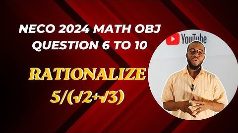 NECO 2024 Wiskunde OBJ | Vraag 6 tot en met 10
