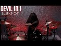 Devil In I - Slipknot | Drum Cover By Henry Chauhan | 2022 |