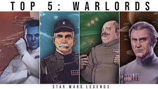 5 Most Powerful Imperial Warlords and Factions | Star Wars Legends Lore