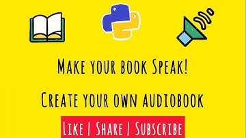Make Your E-Books Speak | Create an Audiobook for FREE using Simple Python Code | Fun with Code