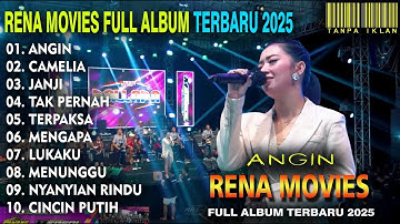Angin - Camelia - Rena Movies Full Album Terbaru 2025 || NEW PALAPA FULL ALBUM TERBARU 2025