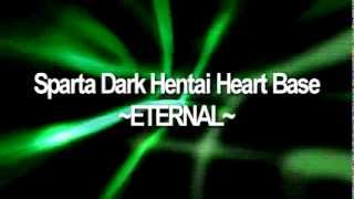 Sparta Dark Heart Base ~ETERNAL~