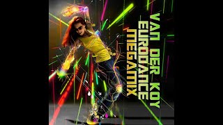 Van Der Koy - Eurodance MegaMix