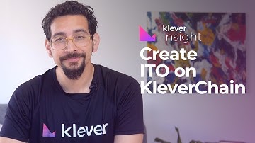 Create Your Initial Token Offering (ITO) on KleverChain | KleverScan Tutorial