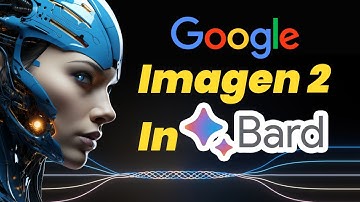(2024) How to Use Imagen 2 in Google Bard to Generate Images? Quick Tutorial
