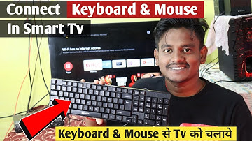 How To Connect Keyboard & Mouse With Smart Tv | How To Operate Smart Tv With Keyboard & Mouse