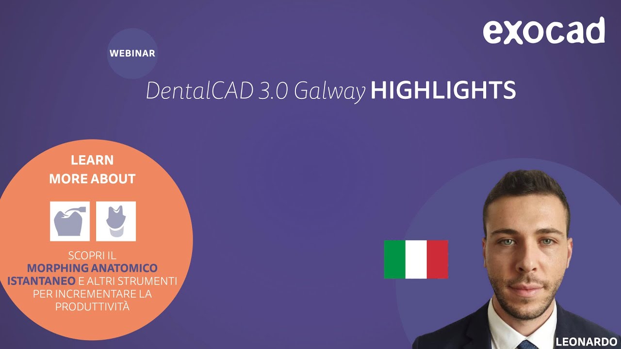 exocad DentalCAD 2021 WEBINAR - DentalCAD 3.0 Galway Morphing Anatomico Istantaneo (IT)