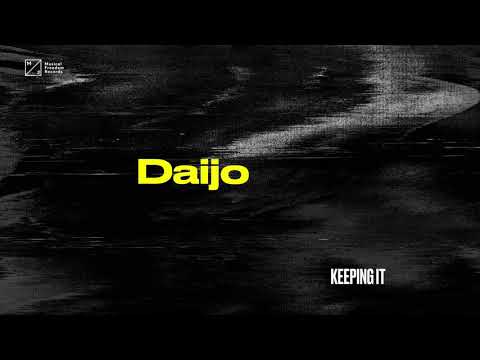 Daijo - Keeping It (Official Visualizer)