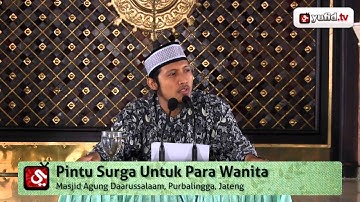 Kajian Keluarga Islami: Pintu Surga Untuk Para Istri - Ustadz Zaid Susanto, Lc
