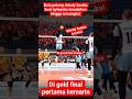 shindy Saskia buat bytsenko kewalahan hingga tersungkur berkat bola potongnya di gold final pertama