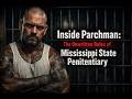 Inside Parchman: The Unwritten Rules of Mississippi State Penitentiary