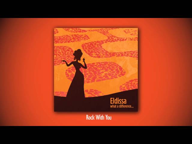 Eldissa - Rock With You