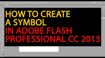 Flash Tutorial: How to create a symbol in Adobe Flash Professional CC 2015 - Multimedia Animators
