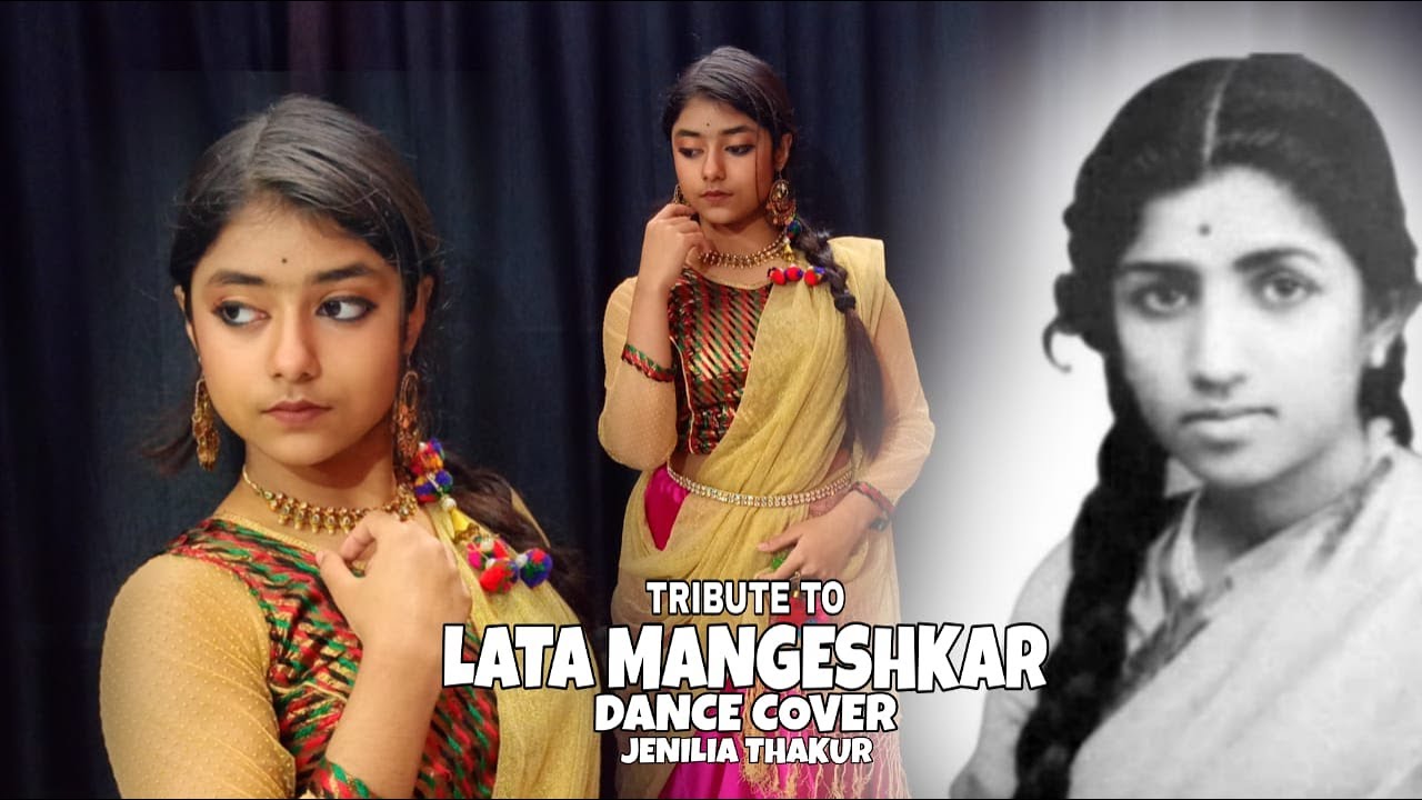 Tribute to Lata Mangeshkar| Dance on four old songs |Jenilia Thakur