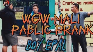 Boy Epal | Wow mali Parody (part 1) #philippines #viralvideo #love #tv5 #tv #prank #public