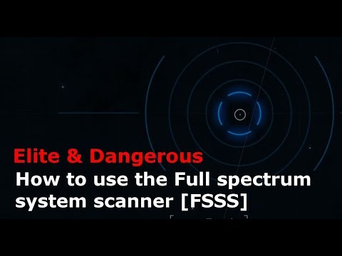 How to use the Full spectrum system scanner [FSSS] (Elite Dangerous)