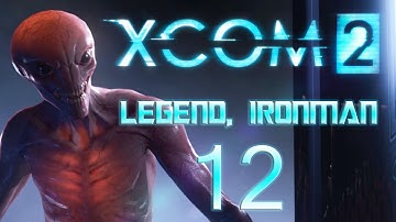 XCOM 2: Legend, Ironman Playthrough [12] (Predator Armor)